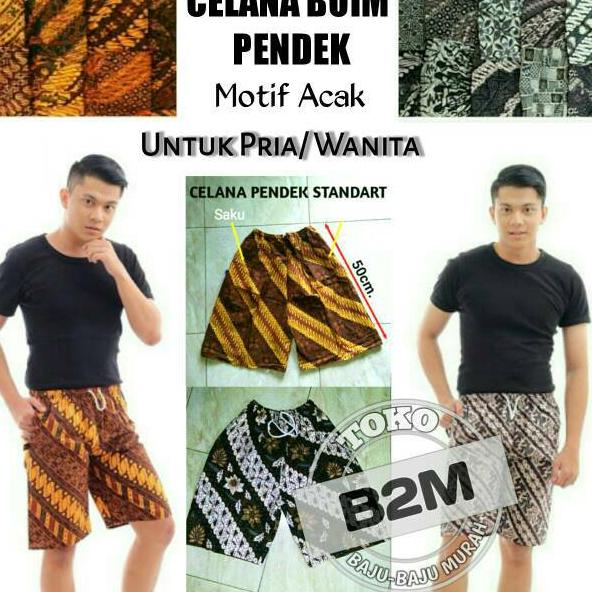 TERMURAH CELANA BOIM PENDEK BATIK - CELANA BATIK PENDEK - CELANA SANTAI - CELANA KOLOR - CELANA PEND