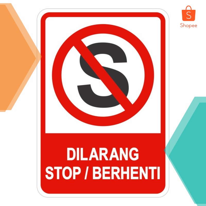 

Promo Rambu Dilarang Stop Dilarang Berhenti 35cm x 50cm Plat Alumunium Keren