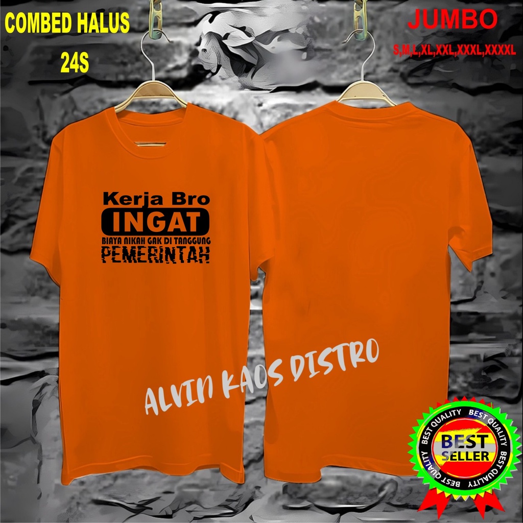 APPS Promo Diskon Kaos KERJA BRO INGAT BIAYA Kaos Terlaris Kualitas Terjamin/Kaos MurahKaos katun/Pakaian Pria pakaian Wanita/Kaos Distro Pria/Kaos Pakaian Pria Kaos Promo/Best Seller