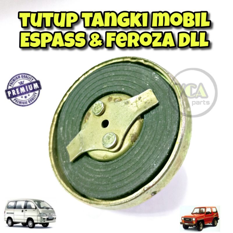 TUTUP TANGKI UNTUK MOBIL ESPASS/S91/S92/FEROZA/CHARADE.