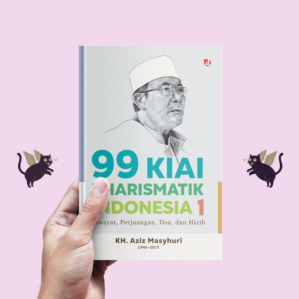 99 KIAI KHARISMATIK INDONESIA 1 - KH. A. Aziz Masyhuri