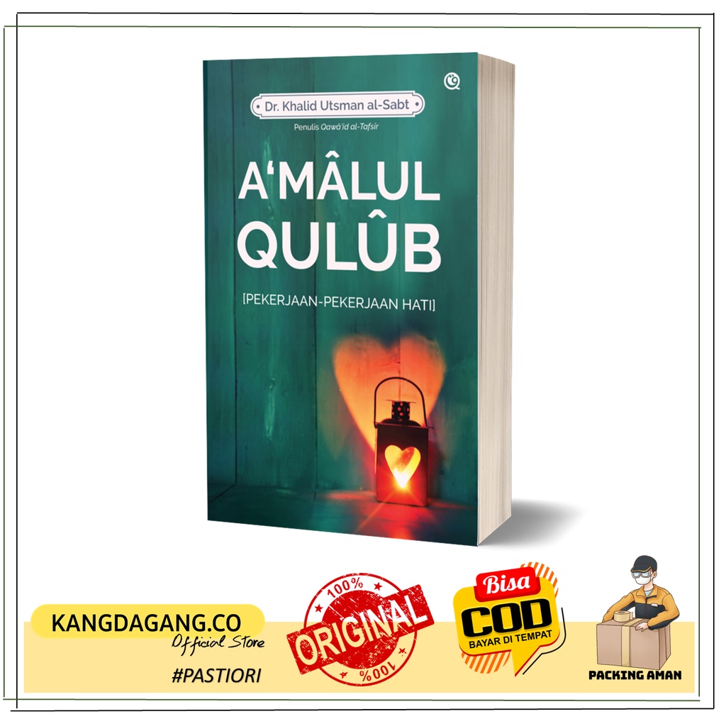 A'MALUL QULUB (Pekerjaan-pekerjaan Hati)