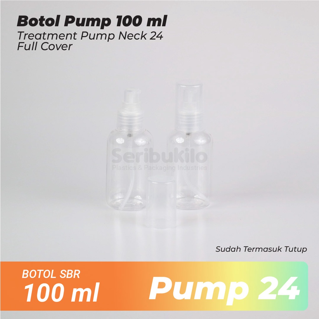 Botol Pump 100 ml SBR Clear /Botol PET Treatment Pump 100 ml Clear Full