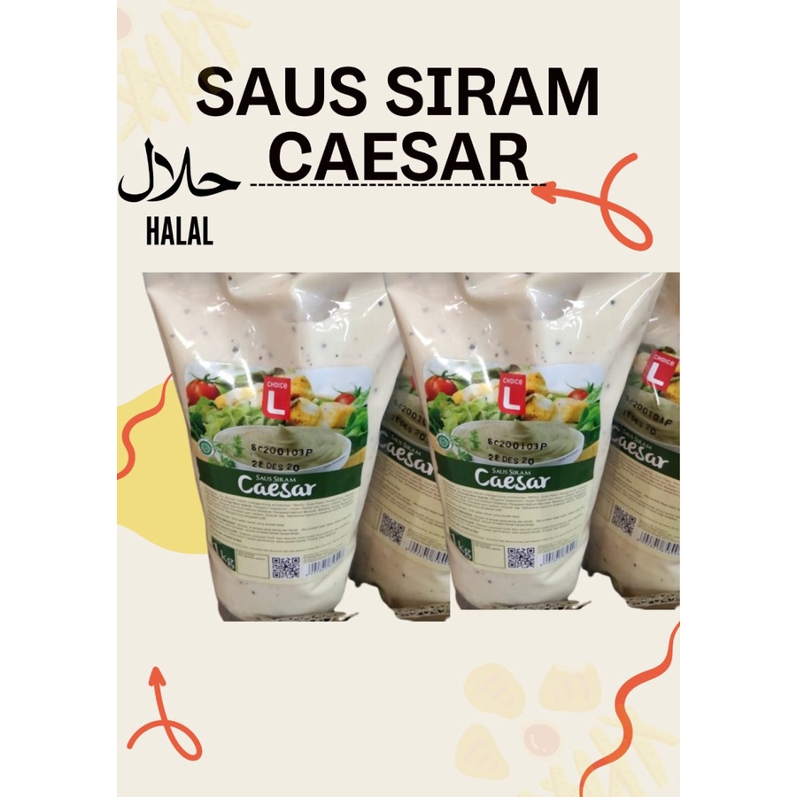 

Choice L - Saos/Saus Siram Caesar Halal BPOM
