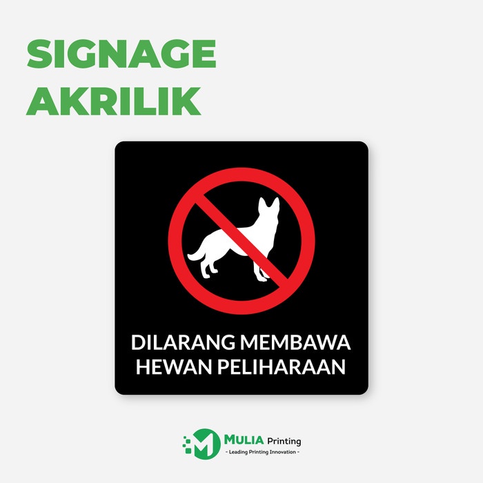 

Dilarang Membawa Binatang Peliharaan Sign Board Label Tempel Akrilik