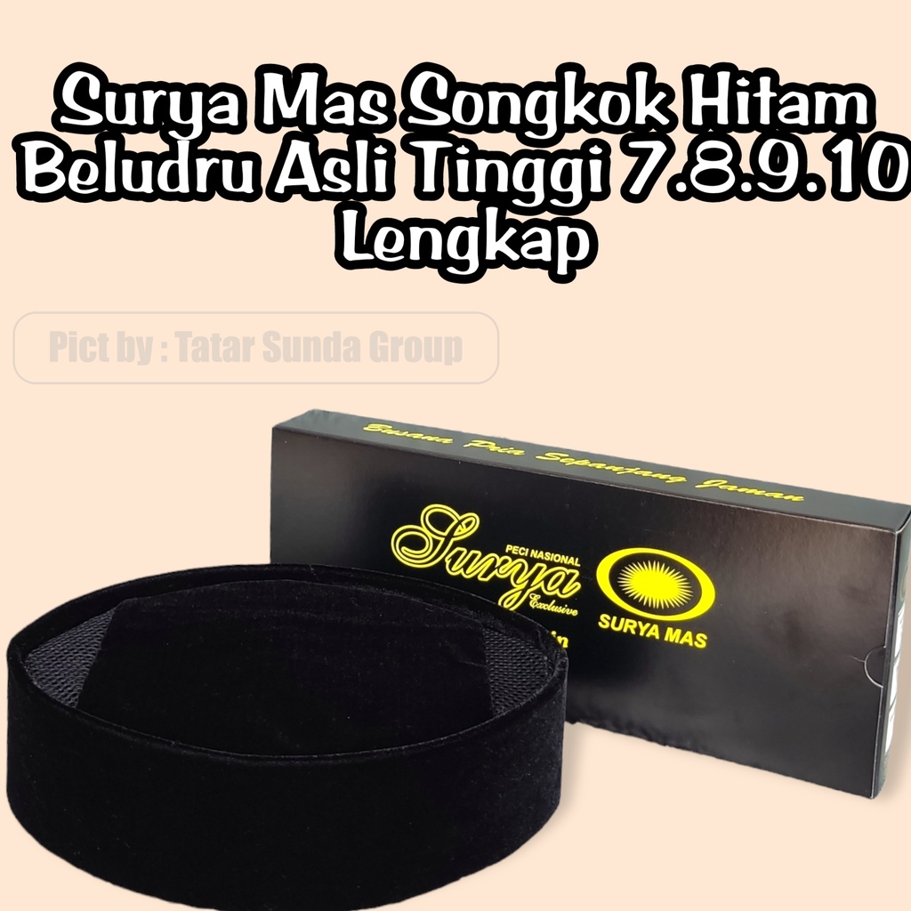 BELUDRU HALUSAN SUPER PREMIUM Songkok Hitam Cap Surya MAS Tinggi DAN UKURAN LENGKAP