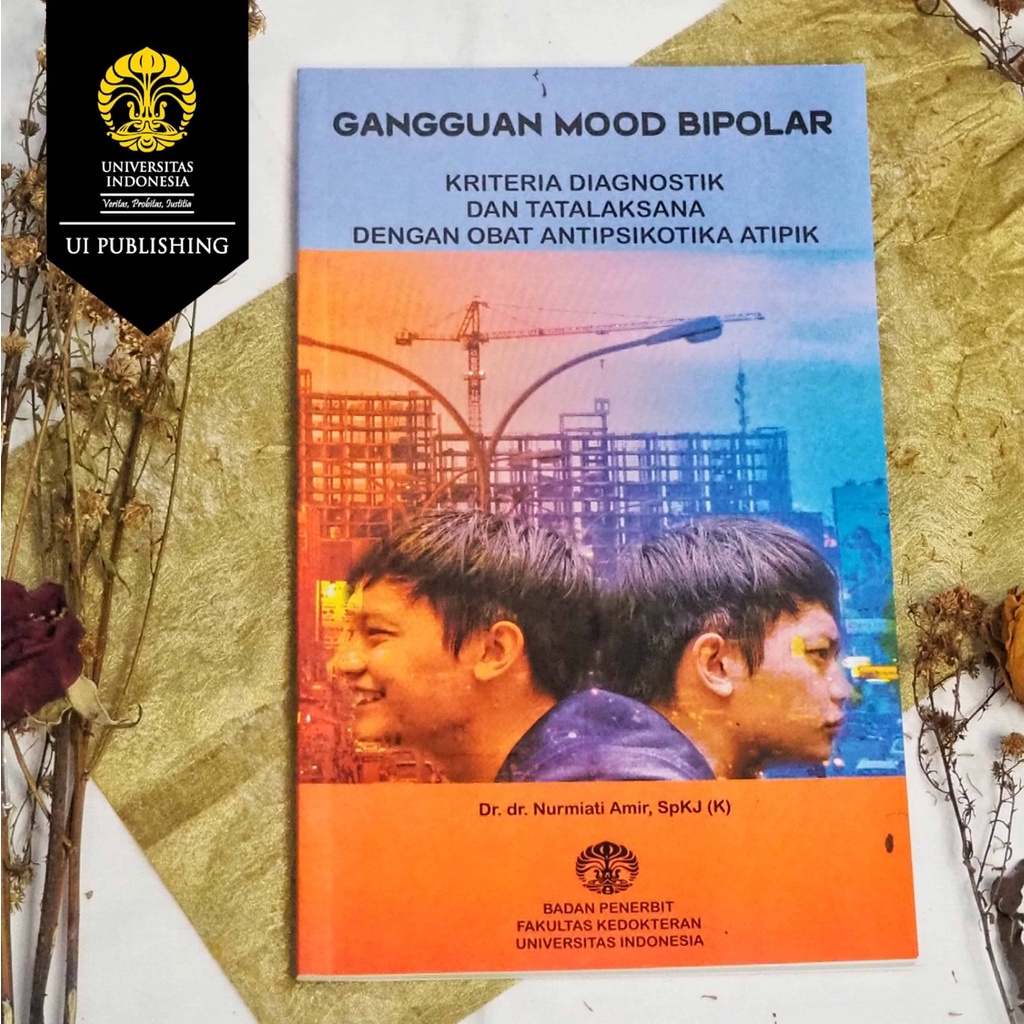 Gangguan Mood Bipolar (Kriteria Diagnosis & Tatalaksana dengan Obat Antipsikotika Atipik)