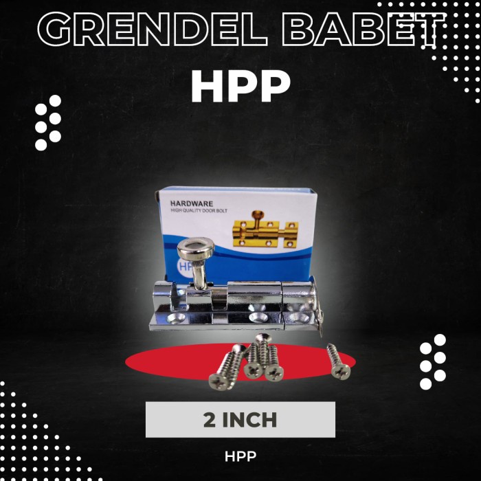 Grendel Babet HPP 2 &amp; 3 INCH / Pengunci Selot Pintu Jendela 5 &amp; 7,5 CM