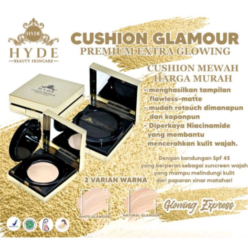 CUSHION GLAMOUR PREMIUM EXTRA GLOWING HYDE BEAUTY