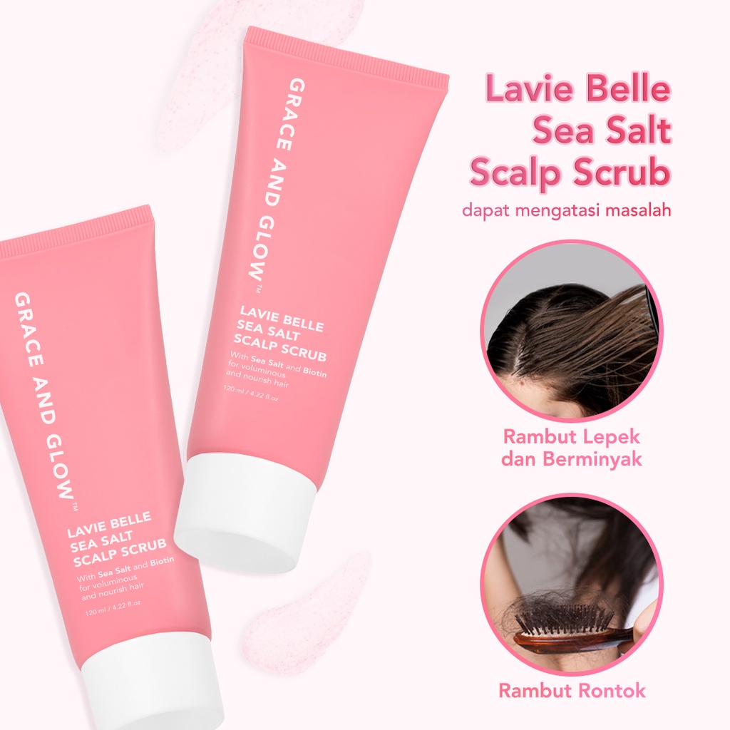 ★ BB ★ Grace and Glow Lavie Belle Sea Salt Hair Scalp Scrub 120ml - Hair Scrub - Perawatan Rambut Scrub Kulit Kepala with Sea Salt + Biotin