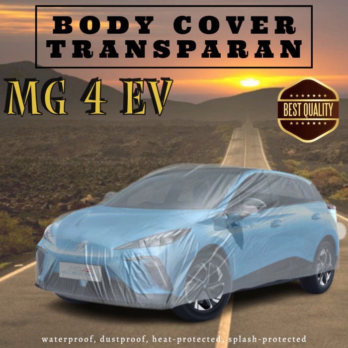 Body Cover Transparan Sarung Selimut MG 4 EV Transparan
