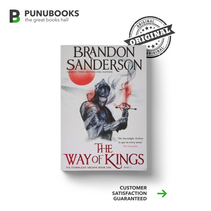 THE WAY OF KINGS: THE STORMLIGHT ARCHIVE PART ONE BY BRANDON SANDERSON