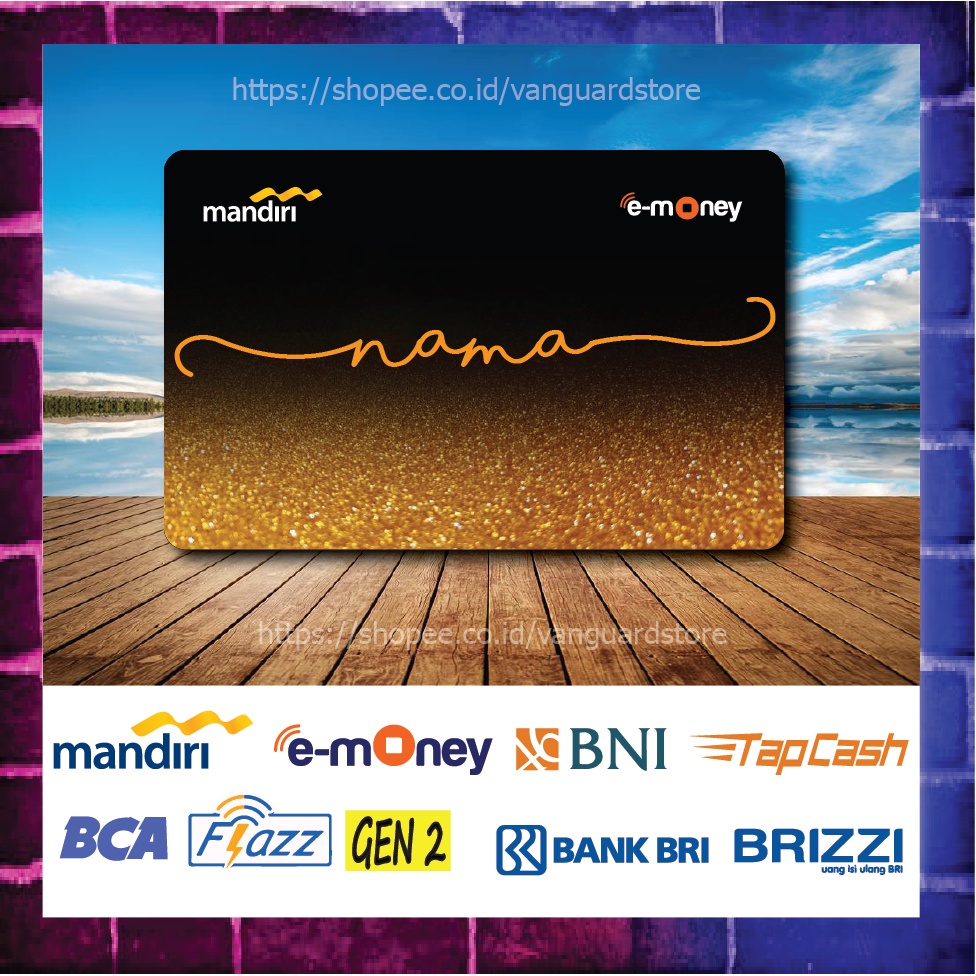 KARTU E MONEY E TOLL CUSTOM NAMA BLACK GLITER ORANGE/GOLD KUMPULAN 3 EMONEY MANDIRI FLAZZ BCA BNI TAPCASH BRIZZI BRI 1 SISI