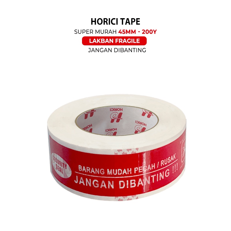 HORICI TAPE 45MMx200Y lakban Fragile Jangan di banting Isolasi Mudah Pecah Belah Aneka varian termurah satuan