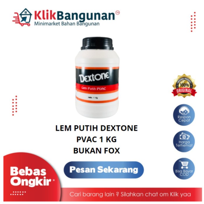 

LEM PUTIH KERTAS KAYU DEXTONE PVAC 1 kg BUKAN FOX 02