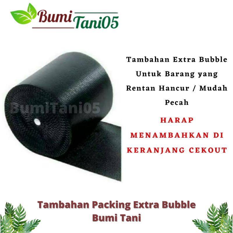 

Bubble Wrap Tambahan Packing Extra Bumi Tani