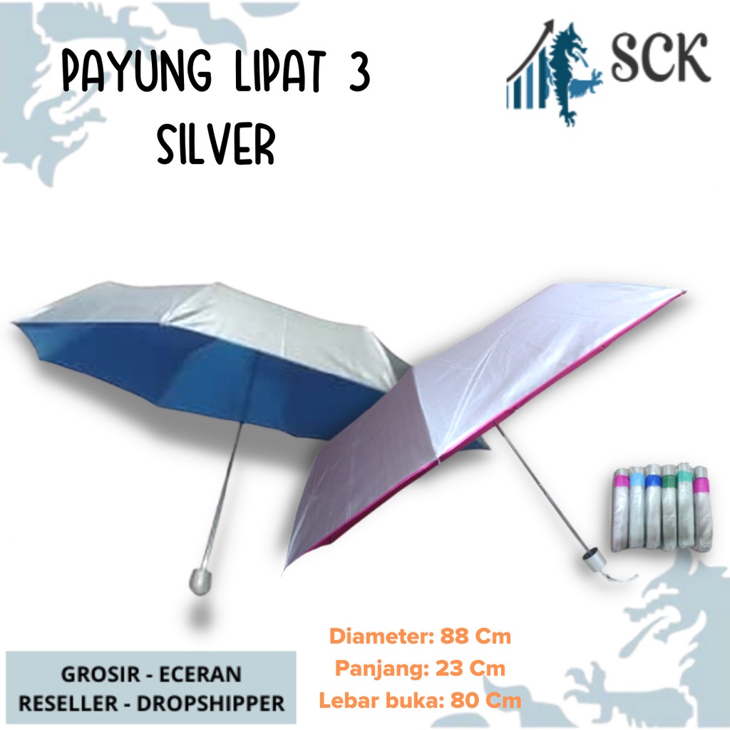 Payung LAYAR LIPAT 3 Silver Promosi Saten 8 Jari Polyester Silver Anti UV  - sckmenwear GROSIR