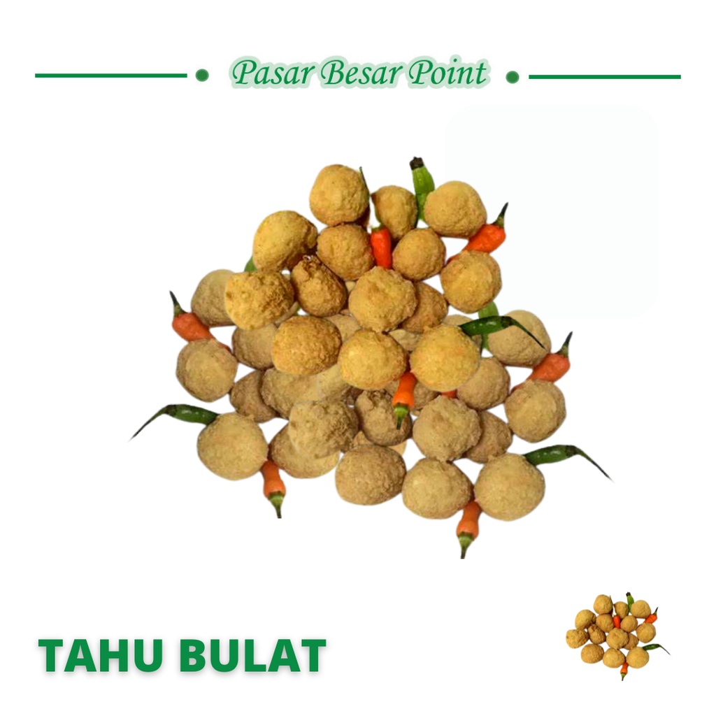 

tahu bulat mentah