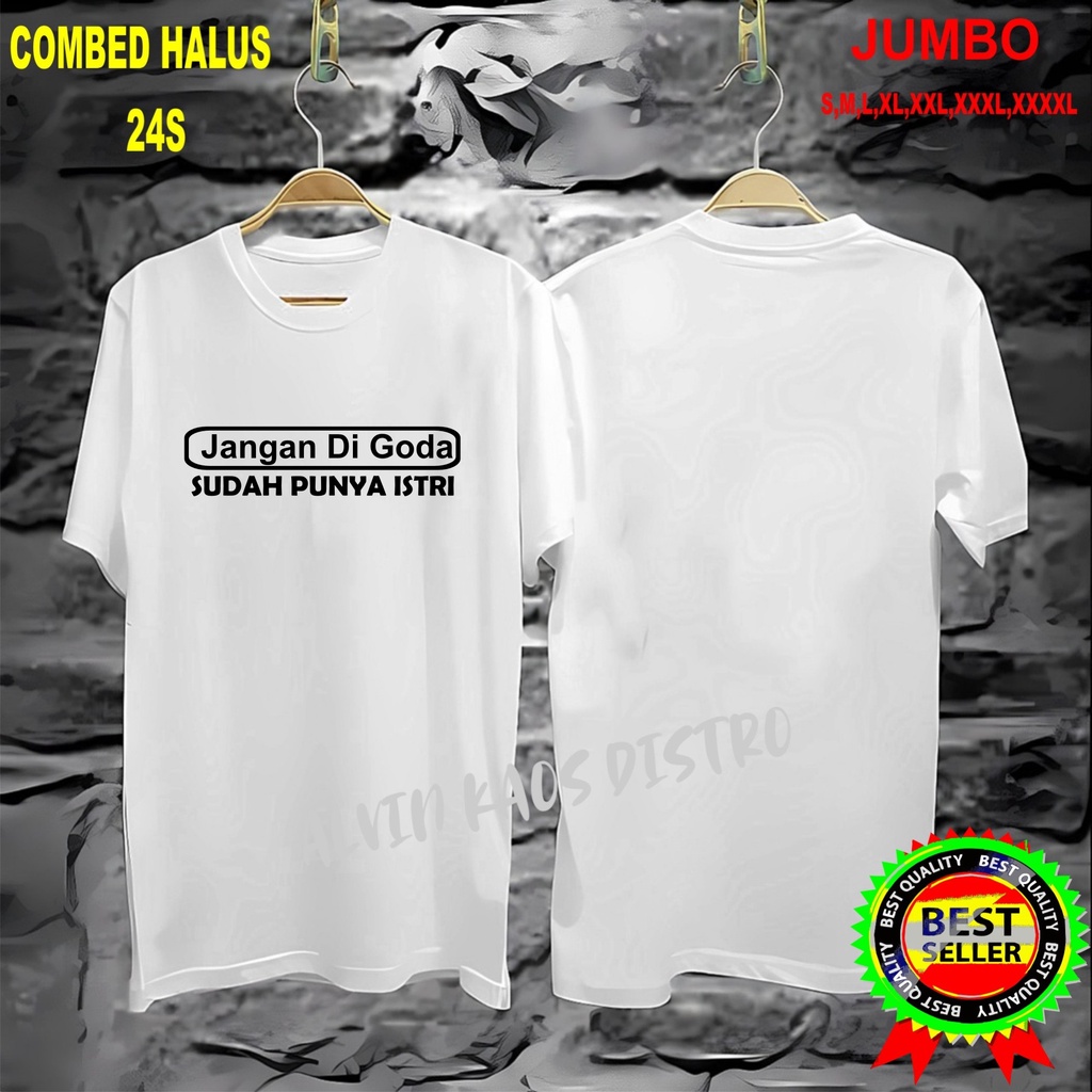 APPS Promo Diskon Kaos JANGAN DI GODA SDH PUNYA ISTRI Kaos Terlaris Kualitas Terjamin/Kaos MurahKaos katun/Pakaian Pria pakaian Wanita/Kaos Distro Pria/Kaos Pakaian Pria Kaos Promo/Best Seller