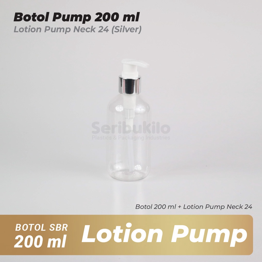 Botol Pump 200 ml/ Botol PET 200 ml Pump Lotion Gold SBR/ Botol SBR 200 ml Lotion Pump Silver