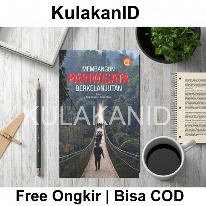 BUKU EKONOMI & BISNIS MEMBANGUN PARIWISATA BERKELANJUTAN Penerbit Deepublish