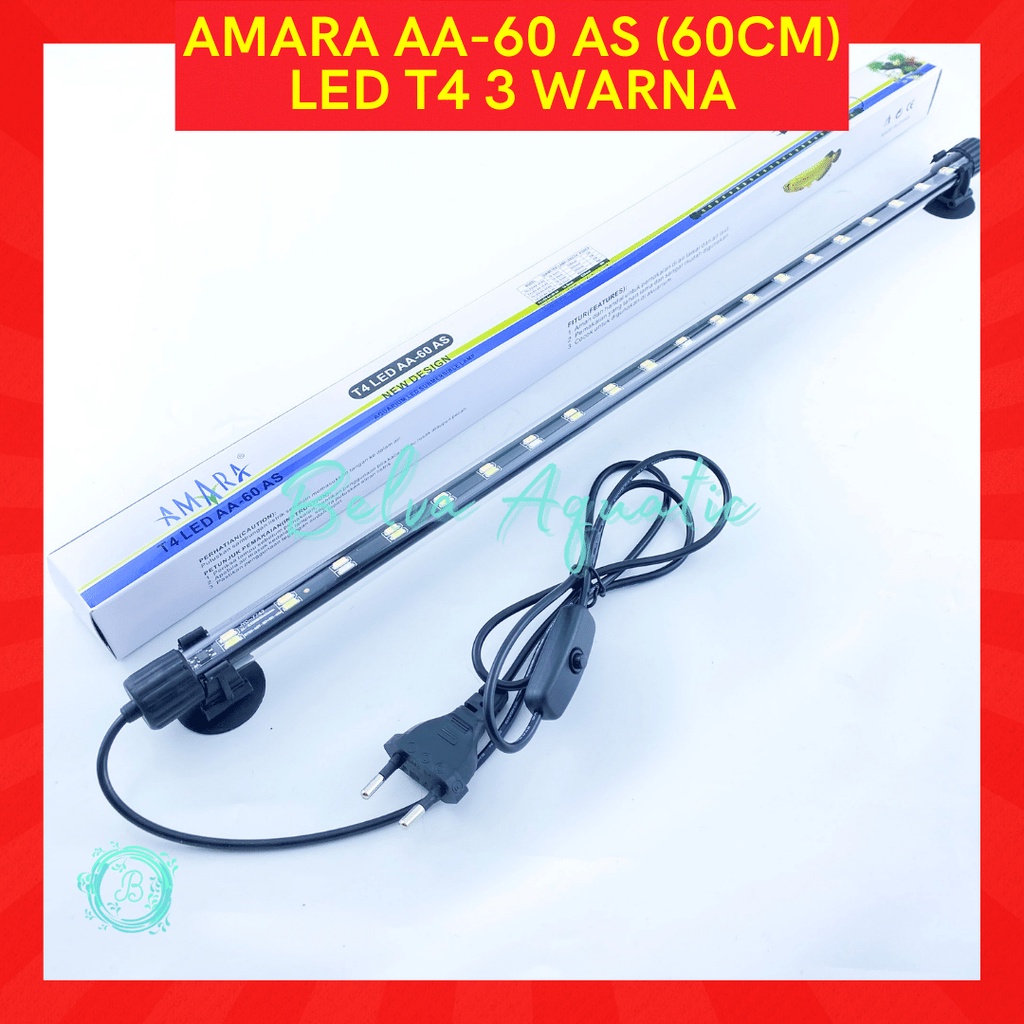 AMARA T4 LED AA-60 AS 60cm 2 Baris Lampu Celup Aquarium Ikan Aquascape 60 cm AA60