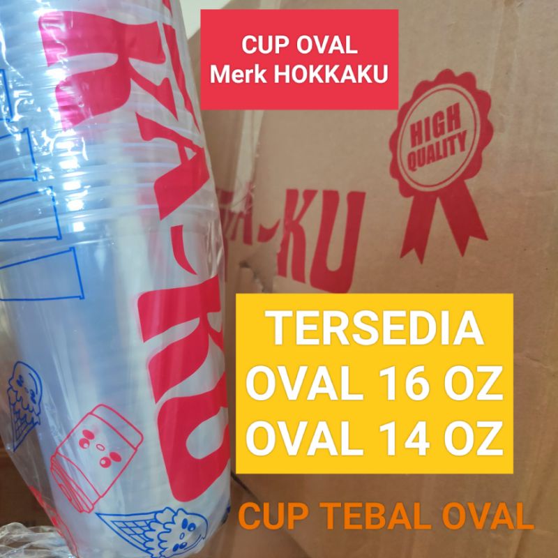 Gelas Plastik Cup 16oz 14oz Oval 50 pcs Tebal Hokaku