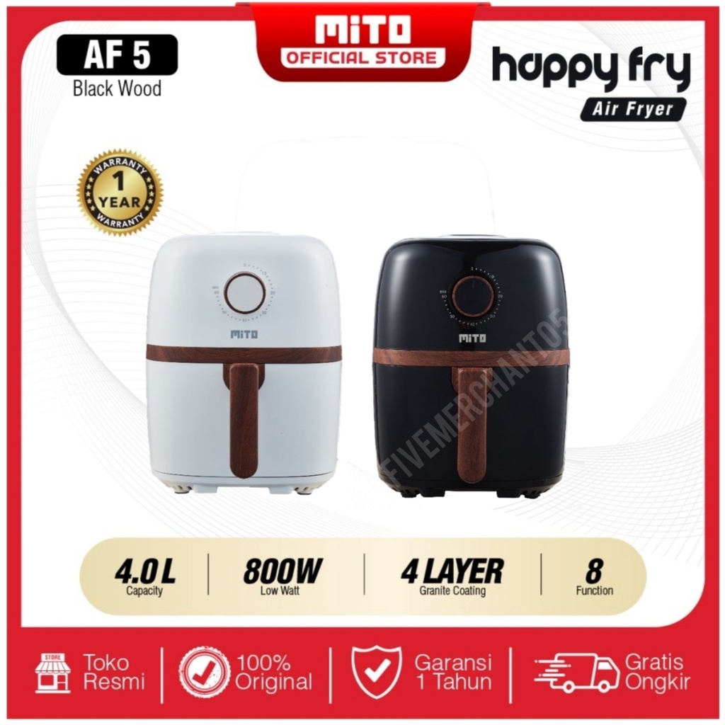 Air Fryer Mito AF 5 Happy Fry Wood Series Airfryer AF5 Low Watt Murah Penggoreng Tanpa Minyak Goreng Black White