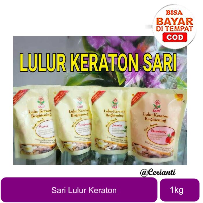 SARI LULUR KERATON BRIGHTENING | BODY SCRUB MENCERAHKAN KULIT 1000g_Cerianti