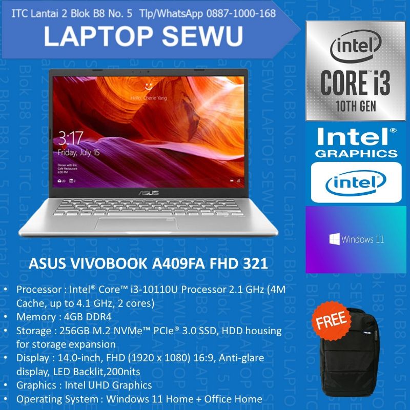 ASUS VIVOBOOK A409FA FHD321 CORE I3-10110U 4GB SSD 256 GB INTEL UHD GRAPHICS WIN 11 BARU