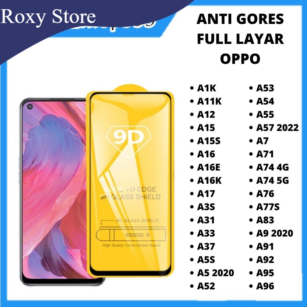 TEMPERED GLASS OPPO A1K A11K A12 A15 A15S A16 A16E A16K A17 A3S A31 A33 A5S A5 2020 A52 A53 A54 A55 A57 2022 A7 A71 A74 4G A74 5G A76 A77S A83 A9 2020 A91 A92 A95 A96 ANTI GORES KACA FULL LAYAR COVER GLUE OPPO