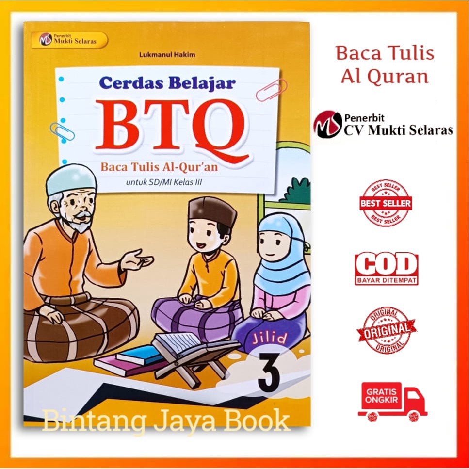 Buku BTQ Kelas 3 SD - Cerdas BTQ Baca Tulis Al quran Untuk SD / MI Kelas 3 Penerbit Mukti Selaras
