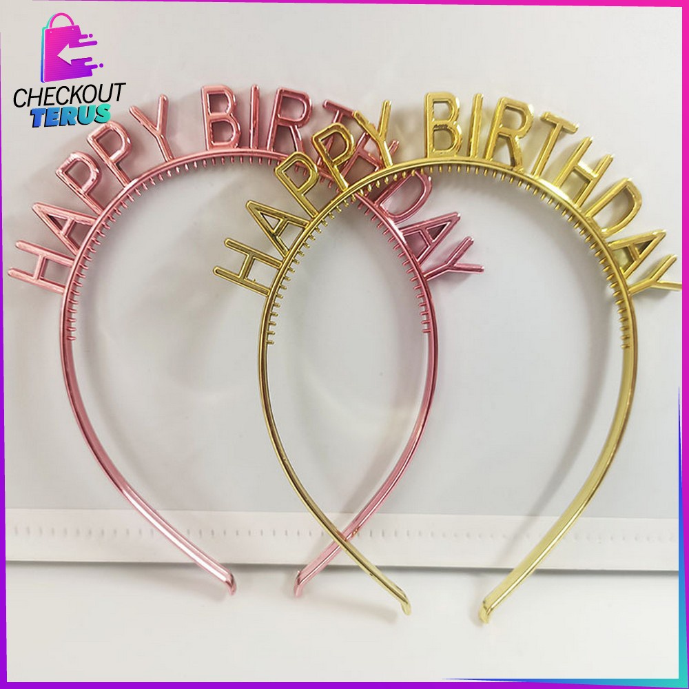 CT C787 Bando Happy Birthday Party Silver Anak Bahan Plastik Bendo Wanita Gold Heandband HBD Pesta Ulang Tahun Import