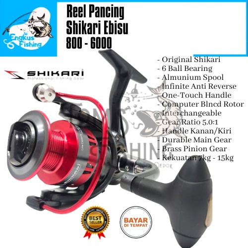 Reel Pancing Shikari Ebisu 800 - 6000 Spool  Alumunium (6 Bearing) Murah Berkualitas - Engkus Fishing