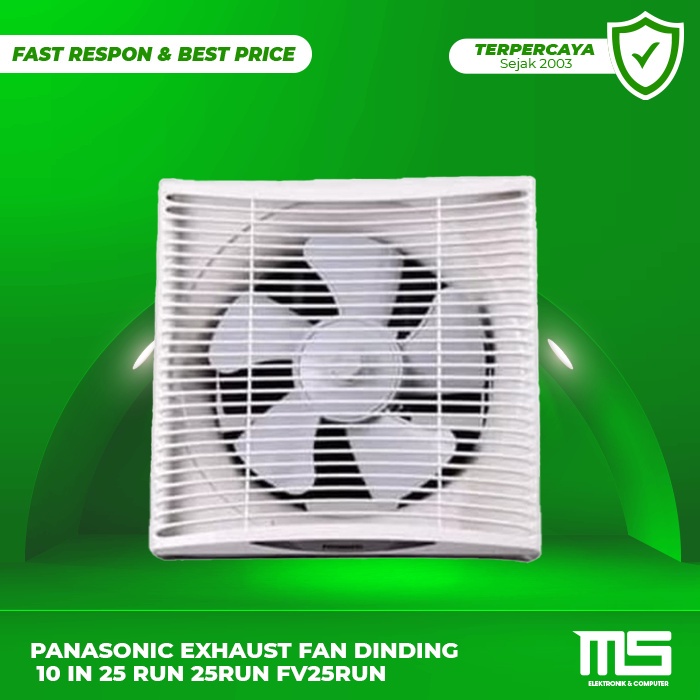 Panasonic Exhaust Fan Dinding 10 in 25 RUN 25RUN FV25RUN