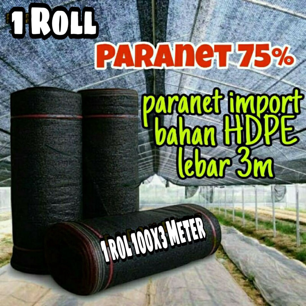 Paranet 75% ( 1 ROLL ) Panjang 100meter  jaring paranet  Lebar 3 meter