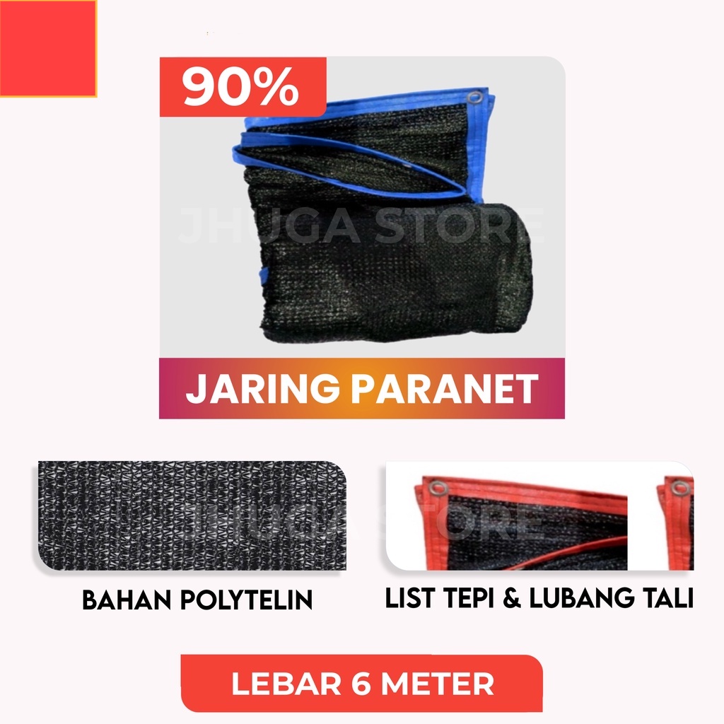 Paranet 90 Lebar 6 Meter Jaring Tanaman Anti Panas Matahari / Shade Net
