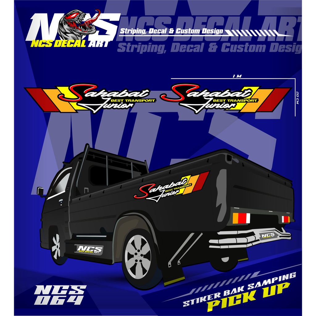 Stiker Bak Samping Pick Up L300 Stiker Vinyl Custom Cuting SAHABAT JUNIOR  Stiker Variasi All Pick U