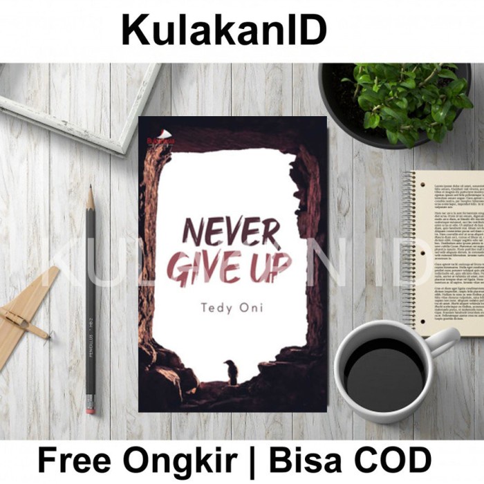 Buku Never Give Up Deepublish