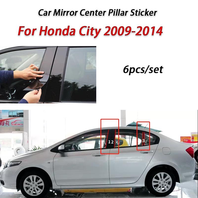 Honda City Glossy Black Car Door Window Center Column B C Pillar Post Sticker Trim Mirror Decoration Film for City G5 GM2 GM3  G6 GM4 GM5 GM6 GM8 Accessories