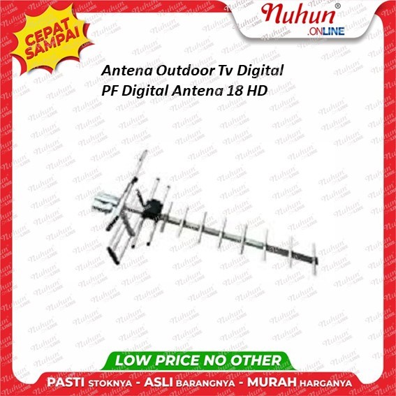 Antena Outdoor Tv Digital PF Digital Antena 18 HD Original Pabrik