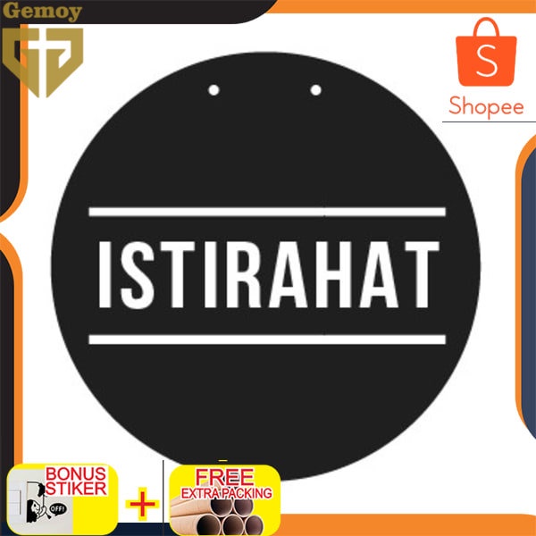 Sign Board Akrilik | Istirahat | Papan Label Akrilik Sedang Istirahat Keren