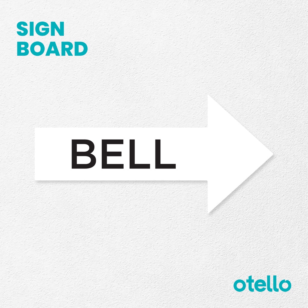 Otello - Sign Bell Acrylic Panah Tanda Arah Papan Sign Board Akrilik Print Signage Label Aklirik Bell