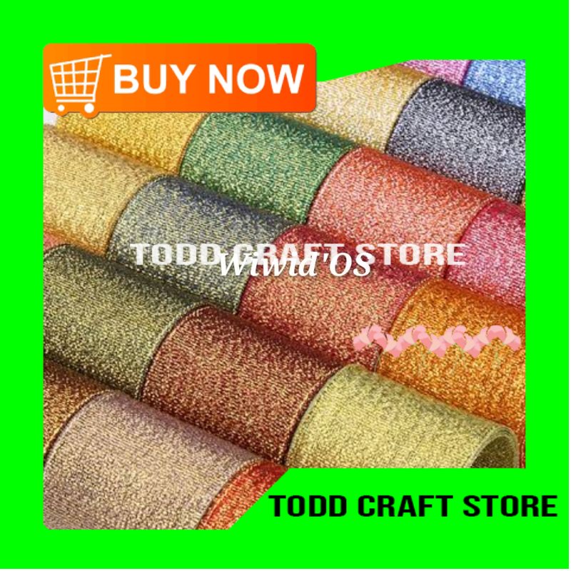 

TDY CRAFT PAKET PITA GLITTER METALIK 2,5 CM (10 warna 1 meteran) TODD STORE