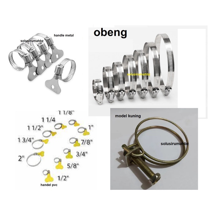 klem selang pilih tipe obeng or handel pvc or handel metal clamp hose