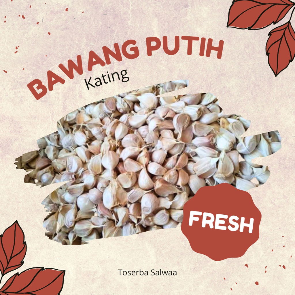 

[1Kg] Bawang Putih Kating Fresh Bersih Kualitas Super Aroma Sedap