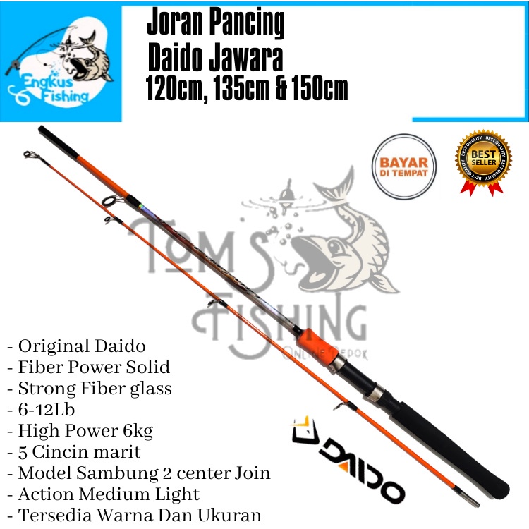 Joran Pancing Daido Jawara 120cm,135cm &amp; 150cm (Max 6kg) Fiber Solid Murah - Engkus Fishing