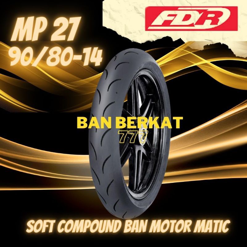 Ban Motor Matic Soft COMPOUND / FDR Sport MP-27 90/80 Ring14 Tubeless