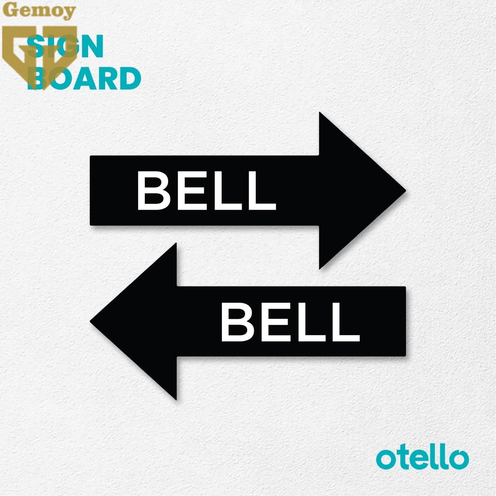 Otello - Sign Bell Acrylic Panah Tanda Arah Papan Sign Board Akrilik Print Signage Label Aklirik Bell