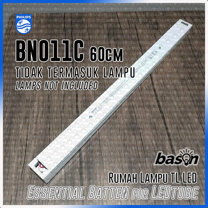 PHILIPS BN011C 60cm - Rumah Lampu 1 atau 2 lampu TL LED Tube 600mm